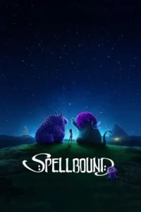 Download Spellbound (2024) WEB-DL Dual Audio {Hindi-English} 480p, 720p | 1080p Esub Download Spellbound (2024) WEB-DL Dual Audio {Hindi-English} 480p, 720p | 1080p Esub