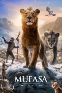 Download Mufasa: The Lion King (2024) WEB-DL Dual Audio {Hindi-English} 480p, 720p | 1080p | 4K 2160p ESub Download Mufasa: The Lion King (2024) WEB-DL Dual Audio {Hindi-English} 480p, 720p | 1080p | 4K 2160p ESub