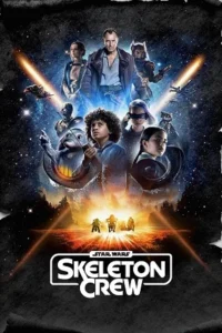 Download Star Wars: Skeleton Crew (Season 1) WEB-DL Dual Audio {Hindi-English} 480p, 720p | 1080p Esub – Disney+ Original WEB Series [S01E07 Added]