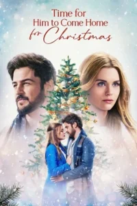 Download Time For Him to Come Home For Christmas (2022) WEB-DL Dual Audio {Hindi-English} 480p, 720p | 1080p Esub