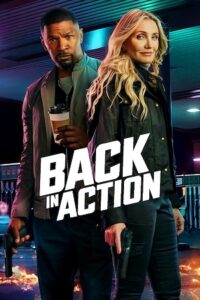 Download Back in Action (2025) WEB-DL Dual Audio {Hindi-English} 480p, 720p | 1080p Esub
