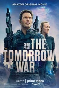 Download The Tomorrow War (2021) WEB-DL Dual Audio {Hindi-English} 480p, 720p | 1080p Esub Download The Tomorrow War (2021) WEB-DL Dual Audio {Hindi-English} 480p, 720p | 1080p Esub