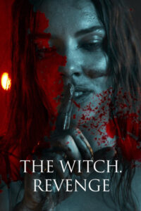 Download The Witch. Revenge (2024) WEB-DL 480p, 720p | 1080p Esub, Multi Audio {Hindi-English-Ukrainian} Download The Witch. Revenge (2024) WEB-DL 480p, 720p | 1080p Esub, Multi Audio {Hindi-English-Ukrainian}