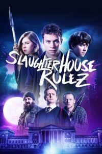 Download Slaughterhouse Rulez (2018) BluRay Dual Audio {Hindi-English} 480p, 720p | 1080p Esub