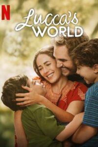 Download Lucca’s World (2025) WEB-DL Dual Audio {Hindi-English} 480p, 720p | 1080p Esub Download Lucca’s World (2025) WEB-DL Dual Audio {Hindi-English} 480p, 720p | 1080p Esub