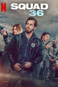 Download Squad 36 (2025) WEB-DL Dual Audio (Hindi-English) 480p, 720p | 1080p ESub Download Squad 36 (2025) WEB-DL Dual Audio (Hindi-English) 480p, 720p | 1080p ESub