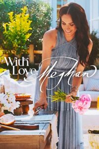 Download With Love, Meghan (Season 1) WEB-DL Dual Audio {Hindi-English} 720p | 1080p ESub NetFlix Original WEB Series Download With Love, Meghan (Season 1) WEB-DL Dual Audio {Hindi-English} 720p | 1080p ESub NetFlix Original WEB Series