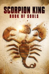 Download The Scorpion King: Book of Souls (2018) BluRay English Movie 480p | 720p ESub Download The Scorpion King: Book of Souls (2018) BluRay English Movie 480p | 720p ESub