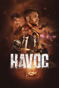 Download Havoc (2025) WEB-DL Dual Audio {Hindi-English} 480p, 720p | 1080p ESub Download Havoc (2025) WEB-DL Dual Audio {Hindi-English} 480p, 720p | 1080p ESub